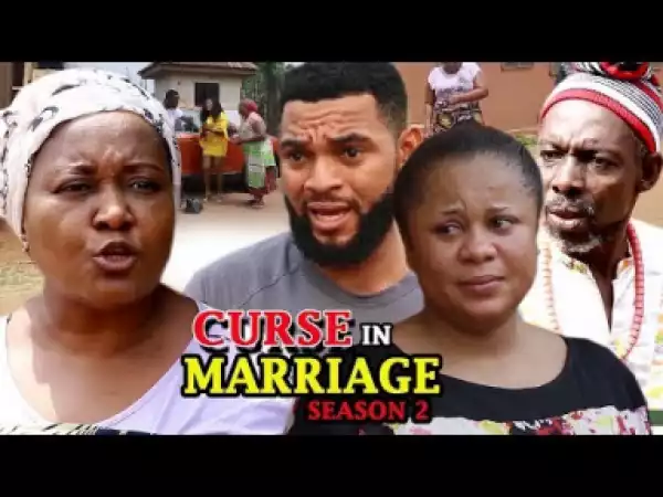 Cursed In Marriage Season 2 - 2019 Nollywood Movie